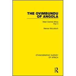 The Ovimbundu of Angola The Ovimbundu of Angola