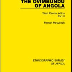The Ovimbundu of Angola The Ovimbundu of Angola