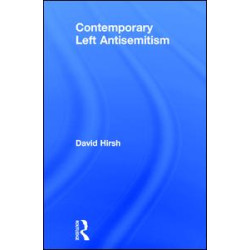 Contemporary Left Antisemitism Contemporary Left Antisemitism