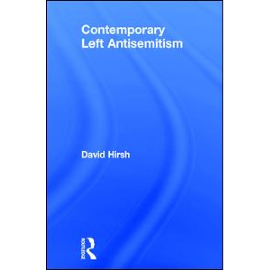 Contemporary Left Antisemitism
