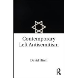 Contemporary Left Antisemitism Contemporary Left Antisemitism
