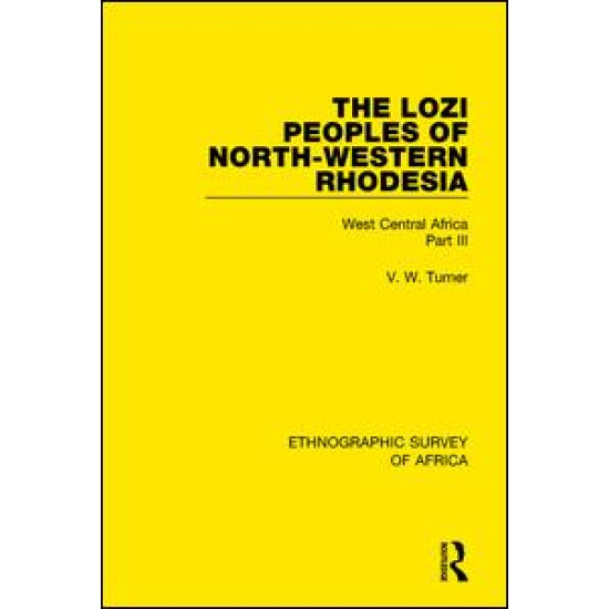 The Lozi Peoples of North-Western Rhodesia