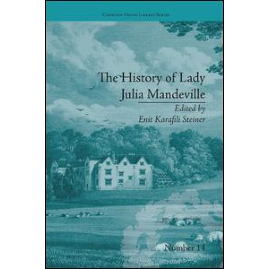 The History of Lady Julia Mandeville The History of Lady Julia Mandeville