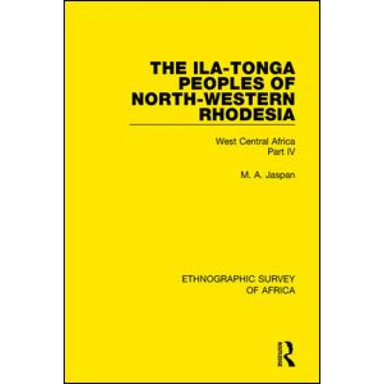 The Ila-Tonga Peoples of North-Western Rhodesia