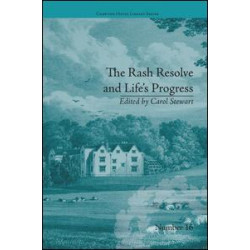 The Rash Resolve and Life's Progress The Rash Resolve and Life's Progress