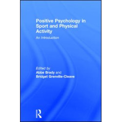 Positive Psychology in Sport and Physical Activity Positive Psychology in Sport and Physical Activity