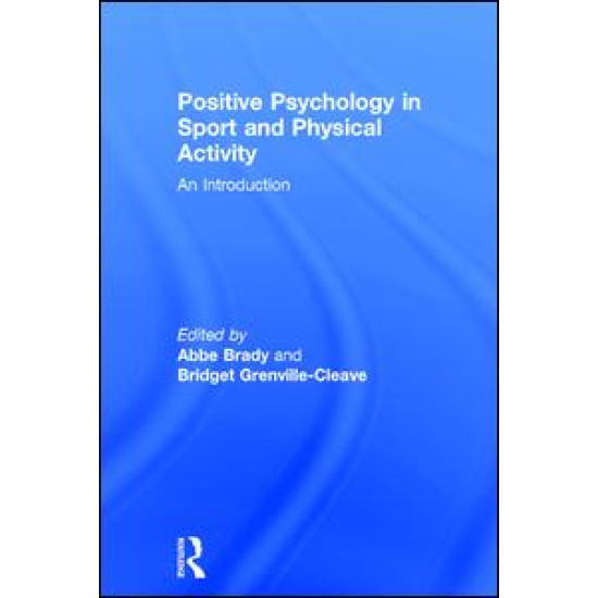 Positive Psychology in Sport and Physical Activity