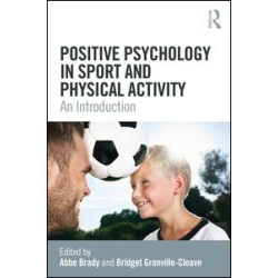Positive Psychology in Sport and Physical Activity Positive Psychology in Sport and Physical Activity