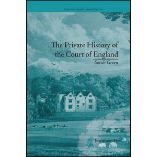 The Private History of the Court of England
