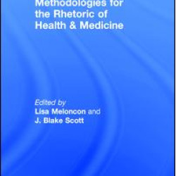 Methodologies for the Rhetoric of Health & Medicine