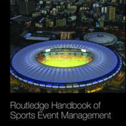 Routledge Handbook of Sports Event Management Routledge Handbook of Sports Event Management