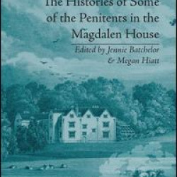 The Histories of Some of the Penitents in the Magdalen House