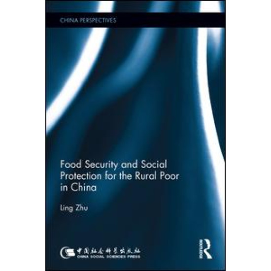 Food Security and Social Protection for the Rural Poor in China