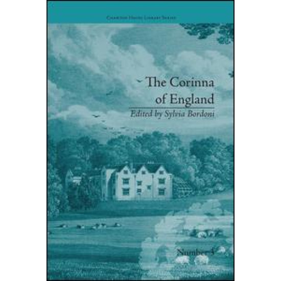The Corinna of England, or a Heroine in the Shade; A Modern Romance