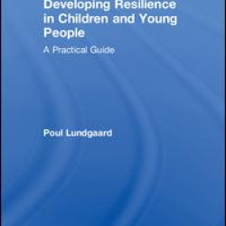 Developing Resilience in Children and Young People