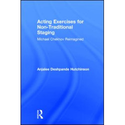 Acting Exercises for Non-Traditional Staging Acting Exercises for Non-Traditional Staging
