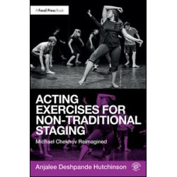 Acting Exercises for Non-Traditional Staging Acting Exercises for Non-Traditional Staging