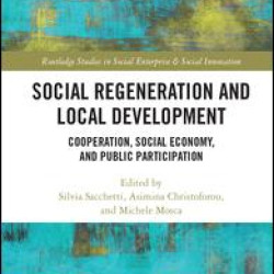 Social Regeneration and Local Development Social Regeneration and Local Development