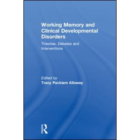 Working Memory and Clinical Developmental Disorders