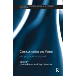 Communication and Peace Communication and Peace