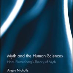 Myth and the Human Sciences Myth and the Human Sciences