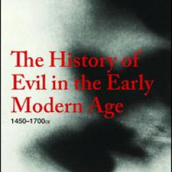 The History of Evil in the Early Modern Age