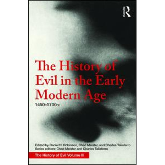 The History of Evil in the Early Modern Age The History of Evil in the Early Modern Age