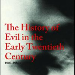 The History of Evil in the Early Twentieth Century