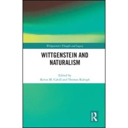 Wittgenstein and Naturalism Wittgenstein and Naturalism