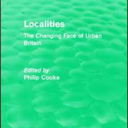 Routledge Revivals: Localities (1989) Routledge Revivals: Localities (1989)