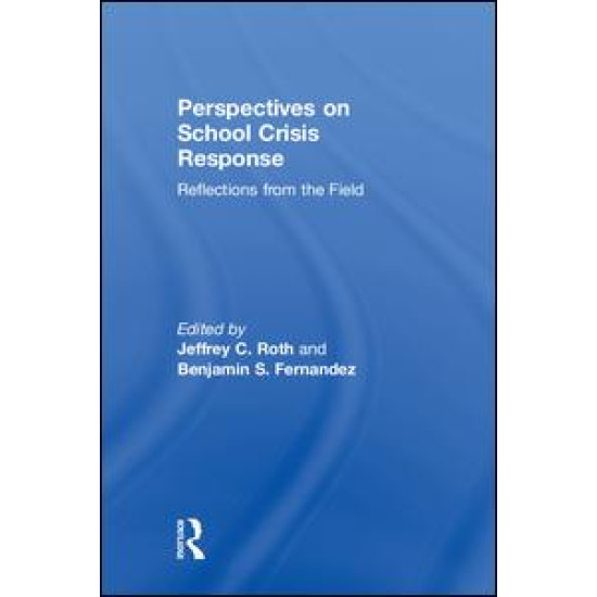 Perspectives on School Crisis Response