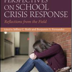 Perspectives on School Crisis Response