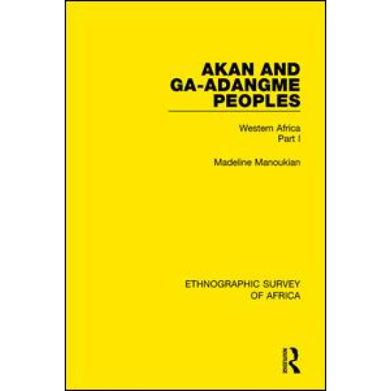 Akan and Ga-Adangme Peoples Akan and Ga-Adangme Peoples