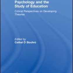 Psychology and the Study of Education Psychology and the Study of Education