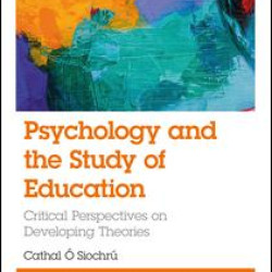 Psychology and the Study of Education Psychology and the Study of Education