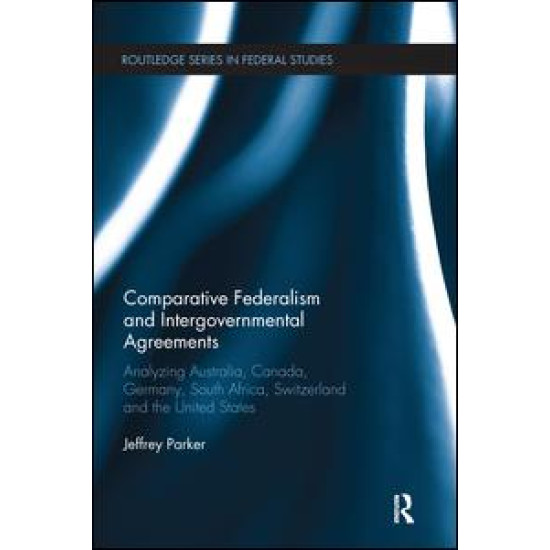 Comparative Federalism and Intergovernmental Agreements