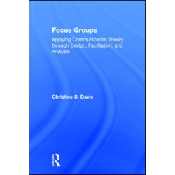 Focus Groups Focus Groups