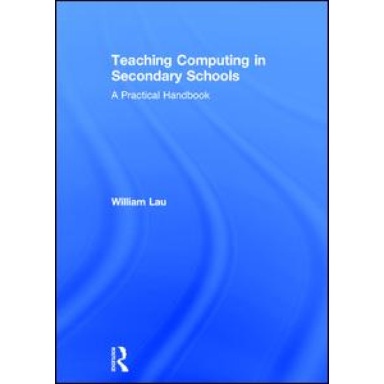 Teaching Computing in Secondary Schools Teaching Computing in Secondary Schools