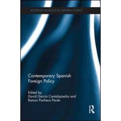 Contemporary Spanish Foreign Policy Contemporary Spanish Foreign Policy