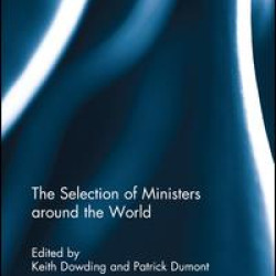 The Selection of Ministers around the World The Selection of Ministers around the World