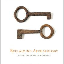 Reclaiming Archaeology