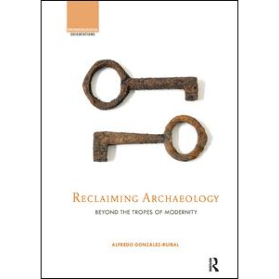 Reclaiming Archaeology