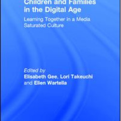 Children and Families in the Digital Age Children and Families in the Digital Age