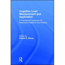 Cognitive Load Measurement and Application Cognitive Load Measurement and Application