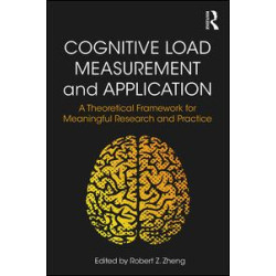 Cognitive Load Measurement and Application Cognitive Load Measurement and Application