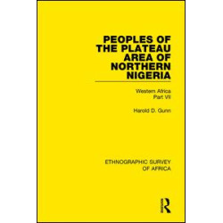 Peoples of the Plateau Area of Northern Nigeria