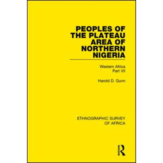 Peoples of the Plateau Area of Northern Nigeria