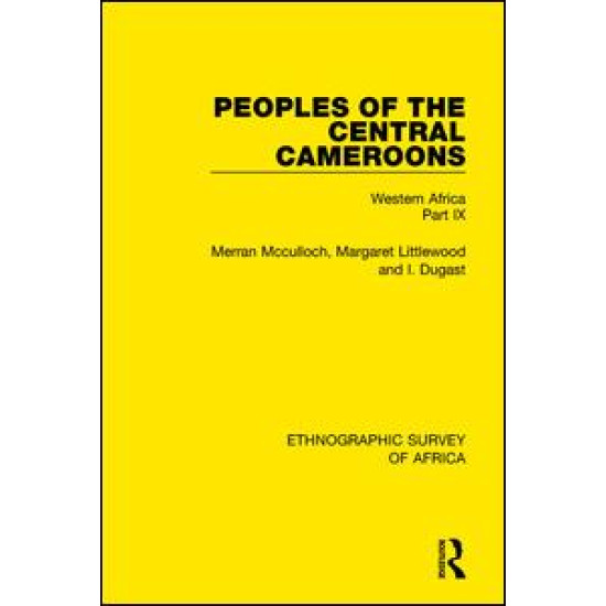 Peoples of the Central Cameroons (Tikar. Bamum and Bamileke. Banen, Bafia and Balom) Peoples of the Central Cameroons (Tikar. Bamum and Bamileke. Banen, Bafia and Balom)