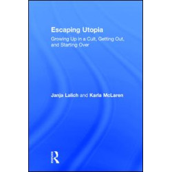 Escaping Utopia Escaping Utopia