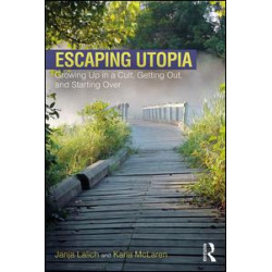 Escaping Utopia Escaping Utopia